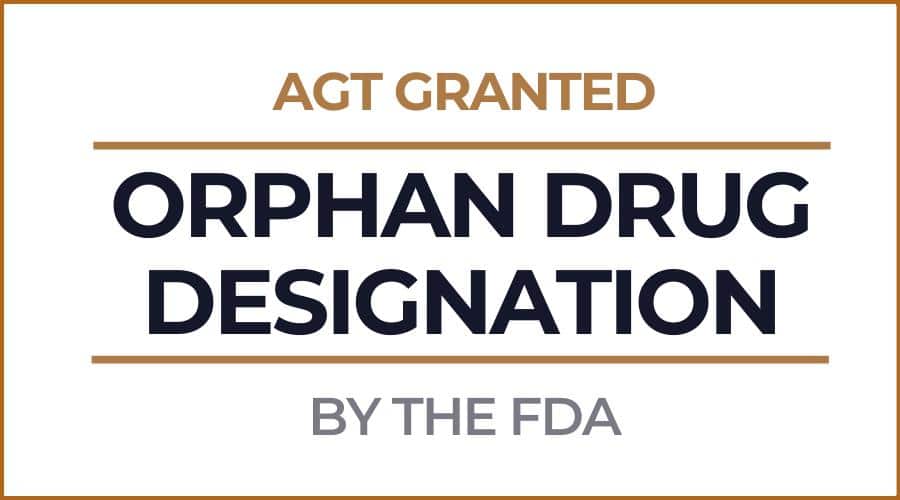 AGT granted orphan drug designation by the FDA