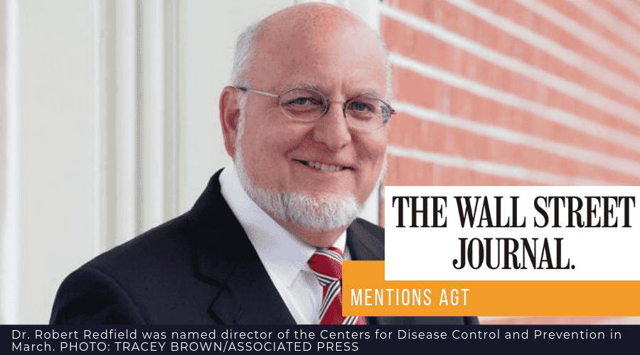 The Wall Street Journal covers the steps Dr. Robert Redfield took to accept the position as Director of the CDC