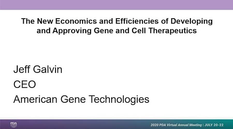 Jeff Galvin Presents New Economics and Efficiencies of Developing and Approving Gene & Cell Therapeutics, PDA Annual Conference 2020