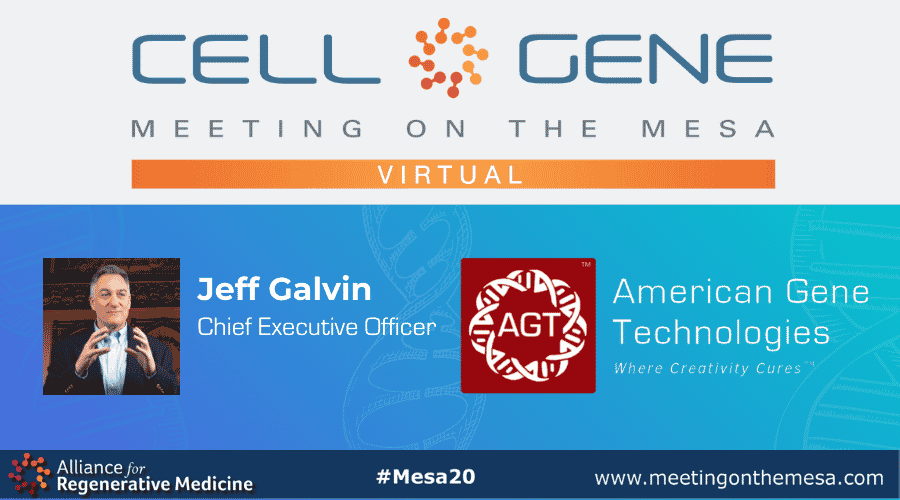 American Gene Technologies announces that CEO Jeff Galvin will present at the annual Cell & Gene Meeting on the Mesa